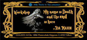 Workshop-Banner 'My name is Death and the end is here' mit Ida Mahin.